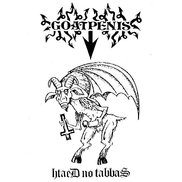 GOATPENIS \"htaeD no tabbaS\" [SILKSCREENED B-SIDE, US IMPORT!]