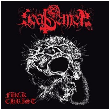 GOAT SEMEN \"Fuck Christ\" [US IMPORT, RED VINYL!]