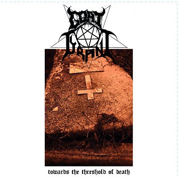 GOAT TYRANT \"Towards the threshold of death\"