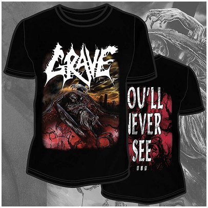 GRAVE \"You\'ll never see...\" (t-shirt)