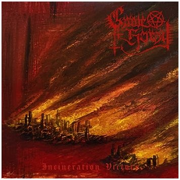 GRAVE HERESY \"Incineration victory\"