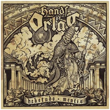 HANDS OF ORLAC \"Hebetudo mentis\" [BRAZIL IMPORT!]
