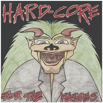 V.A. \"Hard-Core for the masses\" [IMPORT!]