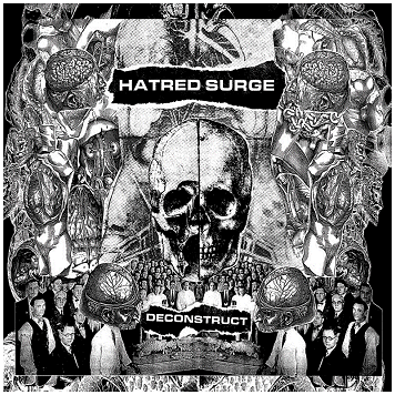 HATRED SURGE \"Deconstruct\" [IMPORT!]