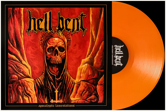 HELL BENT \"Apocalyptic lamentations\" [ORANGE VINYL!]