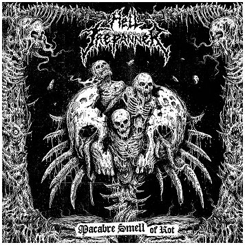 HELL TREPANNER \"Macabre smell of rot\"