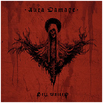 HELL UNITED "Aura damage"