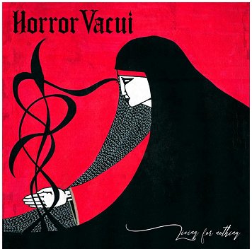 HORROR VACUI \"Living for nothing\"