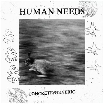 HUMAN NEEDS \"Concrete//Generic\"