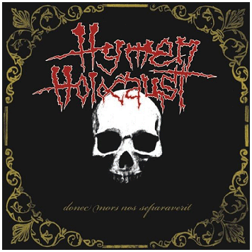 HYMEN HOLOCAUST \"Donec mors nos separaverit\" HYMEN HOLOCAUST \"Donec mors nos separaverit\"