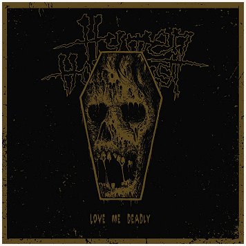 HYMEN HOLOCAUST \"Love me deadly\"