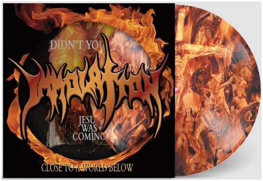 IMMOLATION \"Close to a world below\" [PICTURE DISC, US IMPORT!]