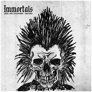 IMMORTALS \"Judge, jury, executioner - 1983 demo\" [US IMPORT!]