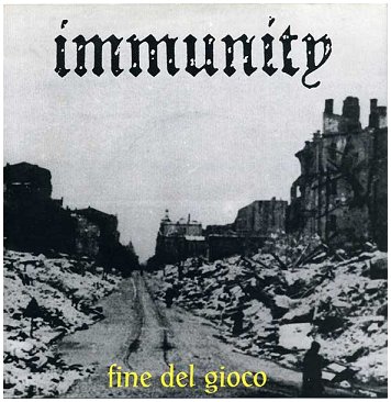 IMMUNITY \"Fine del gioco\" (Mele Marce, 1993)