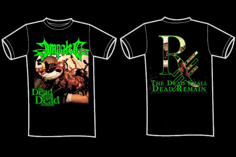 IMPALED \"The dead shall dead remain\" (t-shirt)