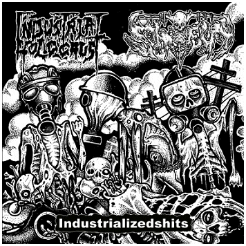 SHITFUN / INDUSTRIAL HOLOCAUST "Split"