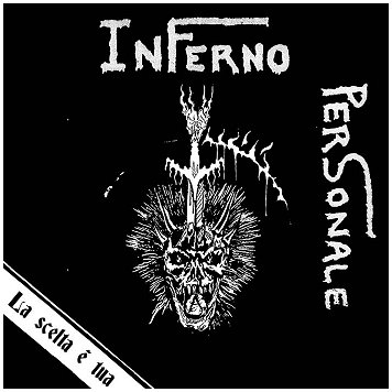 INFERNO PERSONALE \"La scelta è tua\"