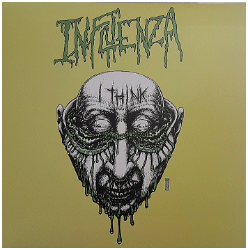 INFLUENZA \"I think\" [ORANGE VINYL!]