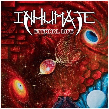 INHUMATE \"Eternal life\"
