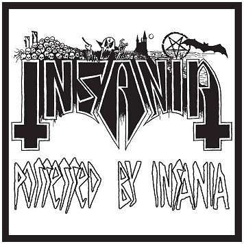 INSANIA \"Possessed by Insania\" [US IMPORT!]