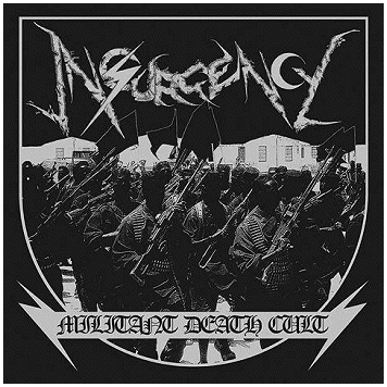 INSURGENCY \"Militant death cult\"