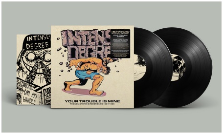 INTENSE DEGREE \"Your trouble is mine 1984-1996\" 2xLP (black) PREORDER