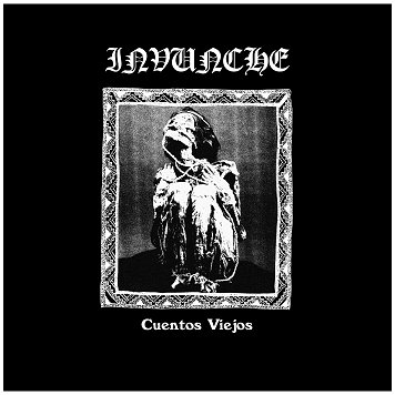 INVUNCHE \"Cuentos viejos\"