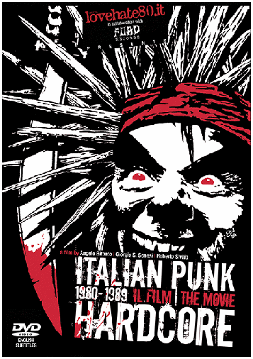 ITALIAN PUNK HARDCORE 1980-1989, THE MOVIE (DVD)