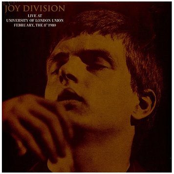 JOY DIVISION \"Live at University of London Union, 08/02/1980\"