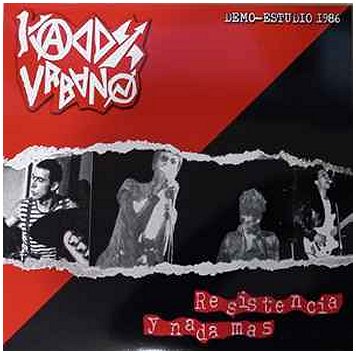 KAOSS URBANO \"Resistencia y nada mais - Demo-Estudio 1986\"