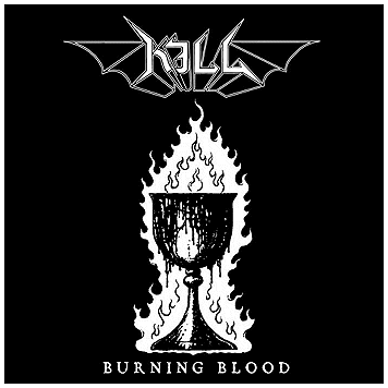 KILL \"Burning blood\"