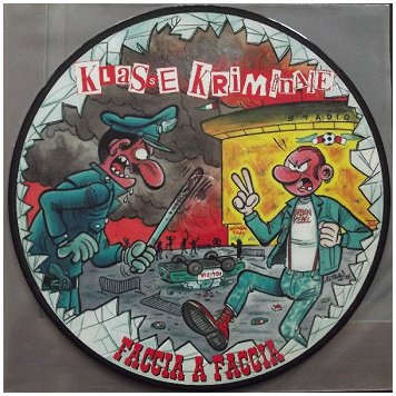 KLASSE KRIMINALE "Faccia a faccia" [1996, PICTURE DISC!!!]