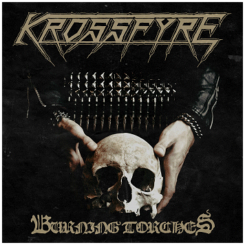 KROSSFYRE \"Burning torches\" KROSSFYRE \"Burning torches\"