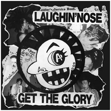 LAUGHIN\' NOSE \"Get the glory\" [JAPAN IMPORT!]