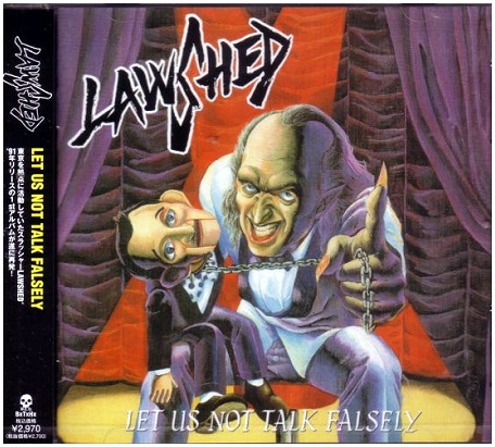 LAWSHED \"Let us not talk falsely\" (Japan import)