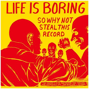 V.A. \"Life is boring so why not steal this record?\" [YELLOW VINYL!]
