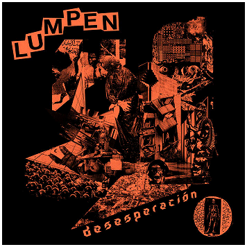 LUMPEN \"Desesperacion\" LUMPEN \"Desesperacion\"