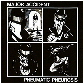 MAJOR ACCIDENT \"Pneumatic pneurosis\"