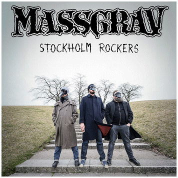 MASSGRAV \"Stockholm rockers\"