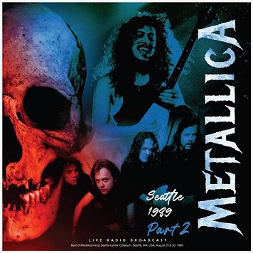 METALLICA \"Seattle 1989 Part 2\"
