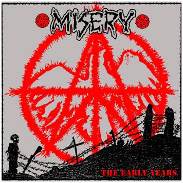 MISERY \"The early years\"
