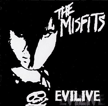 MISFITS \"Evilive\"