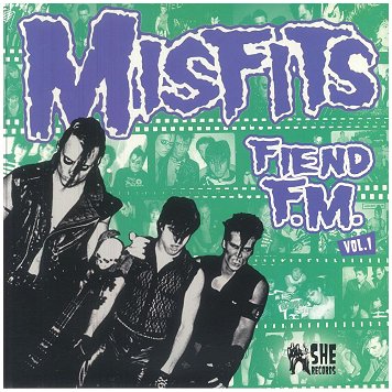 MISFITS "Fiend F.M. Vol.1"