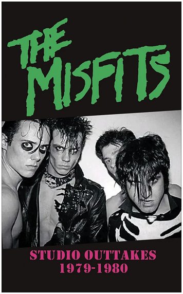MISFITS \"Outtakes 1979-1980\"