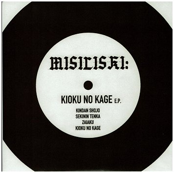 MISILISKI "Kioku no kage"