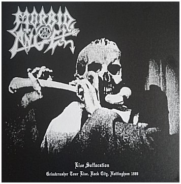 MORBID ANGEL \"Live suffocation - Grindcrusher tour 1989\"