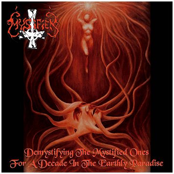MYSTIFIER \"Demystifying the mystified ones for a decade in the earthly paradise\"