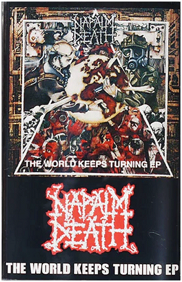 NAPALM DEATH \"The world keeps turning / Suffer the children\"
