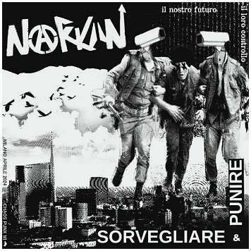 NARKAN \"Sorvegliare e punire\"