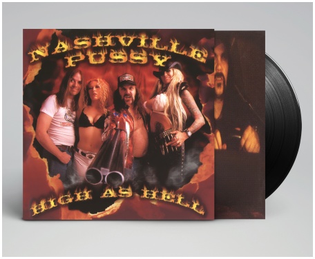 NASHVILLE PUSSY \"High as hell\"